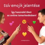 Szív emojik jelentése: Így használd őket az online ismerkedésben!